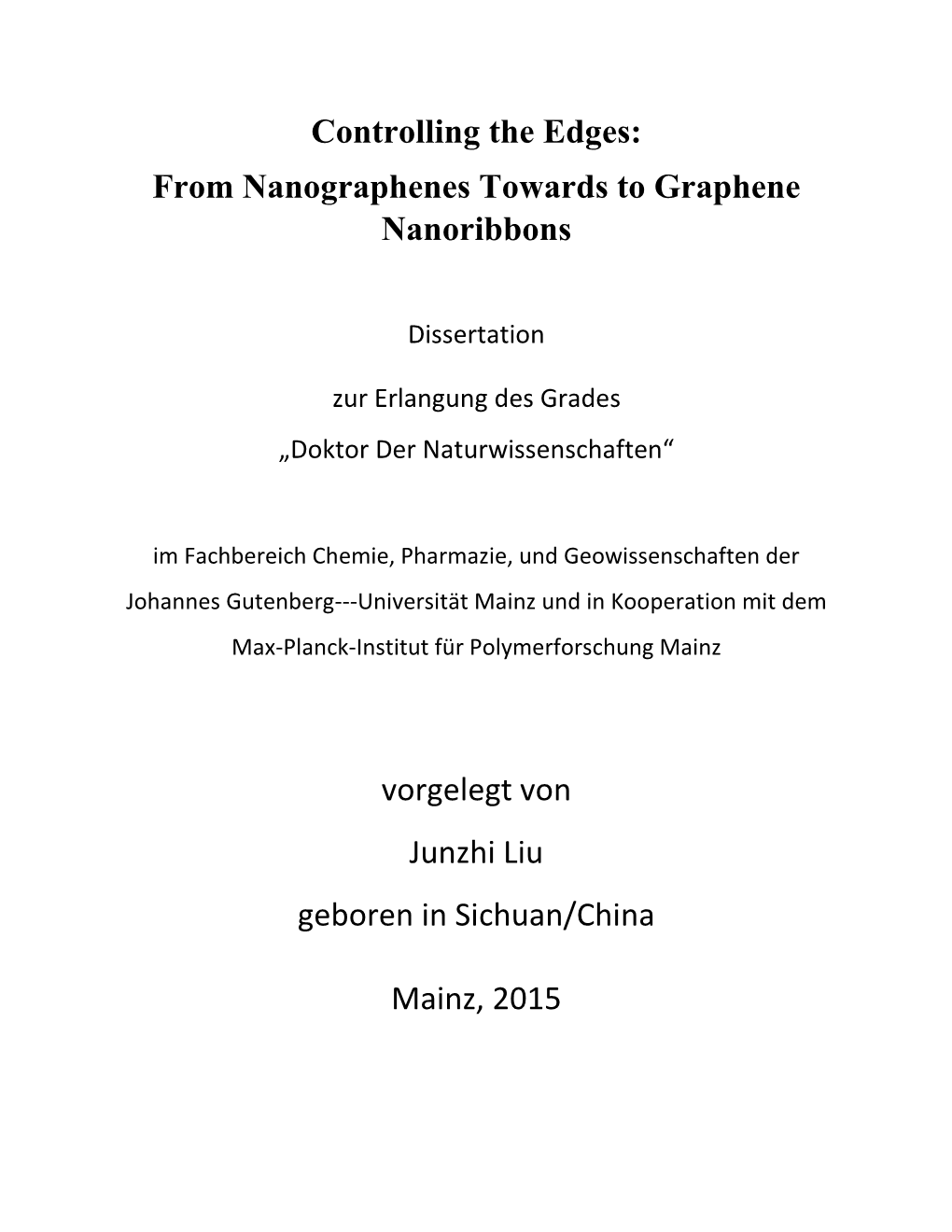 Controlling the Edges: from Nanographenes Towards to Graphene Nanoribbons