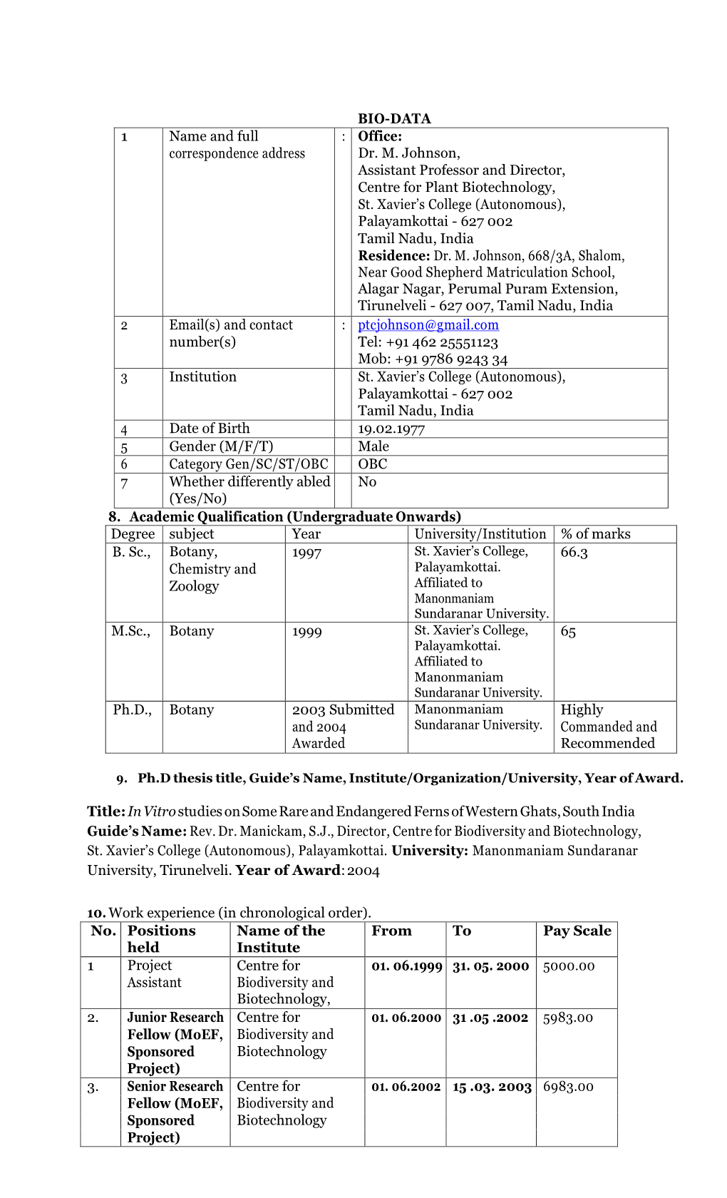 Dr. M. Johnson, Assistant Professor and Director, Centre for Plant Biotechnology, St