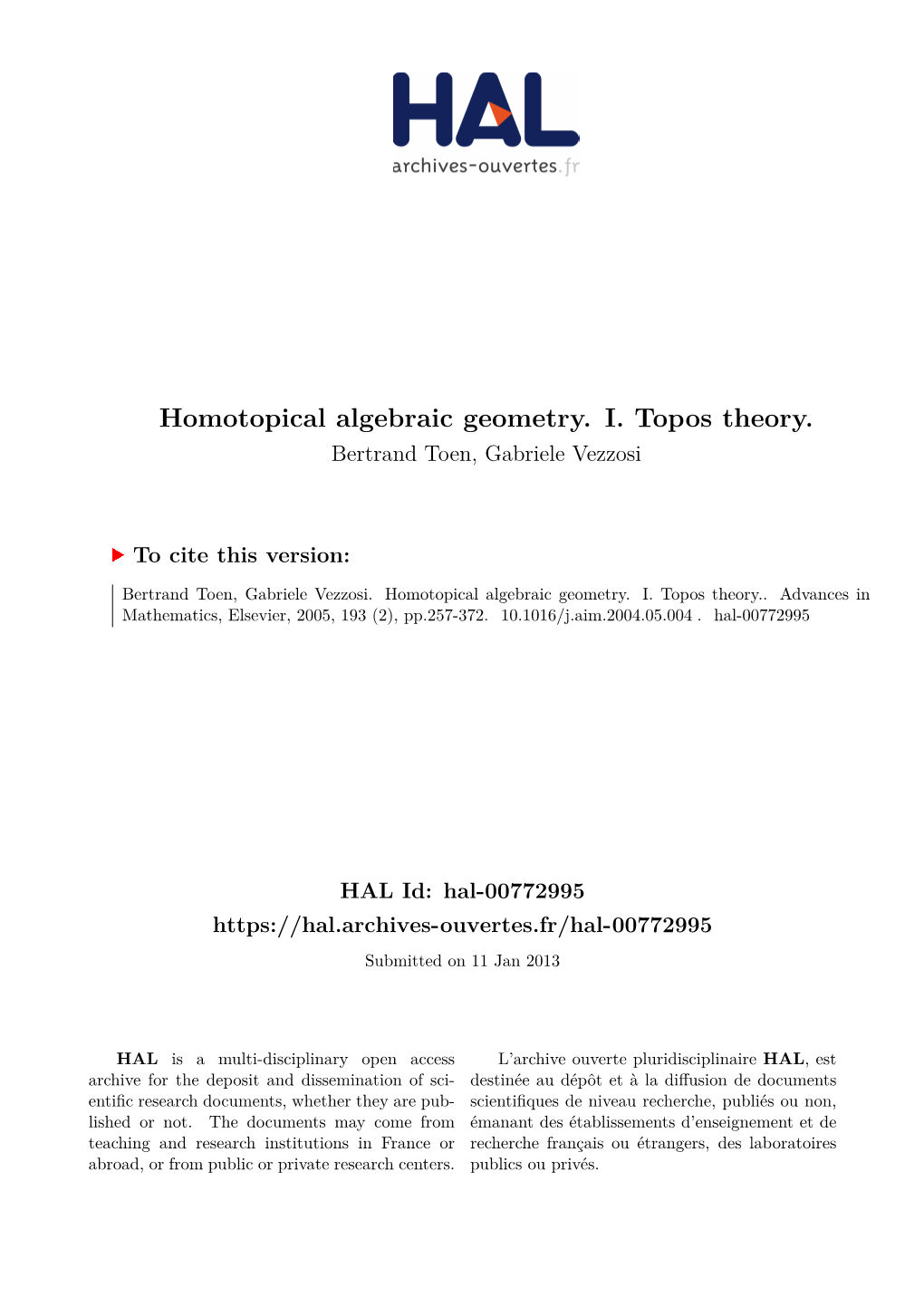 Homotopical Algebraic Geometry. I. Topos Theory. Bertrand Toen, Gabriele Vezzosi