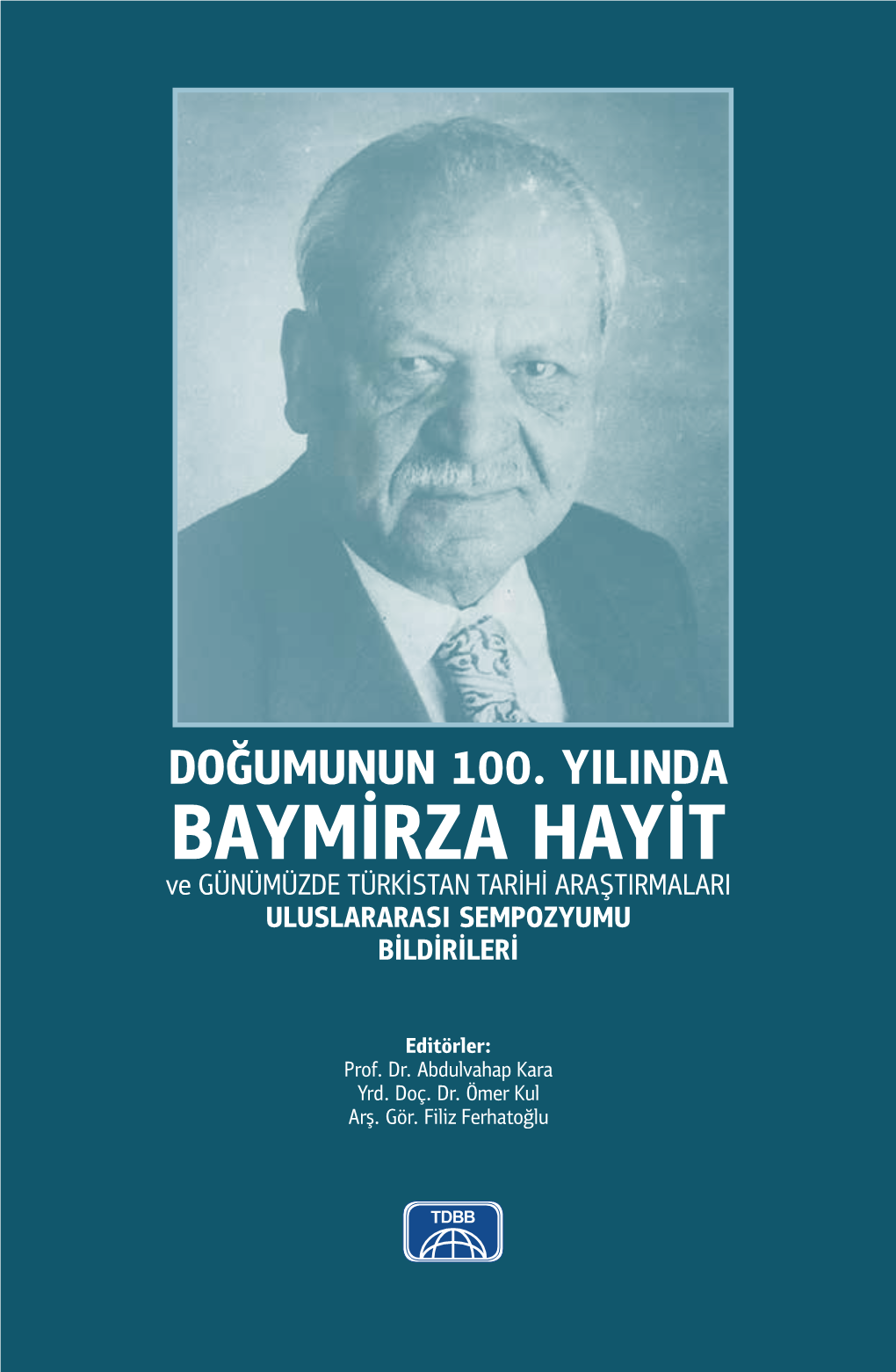 Doğumunun 100. Yılında Baymirza Hayit