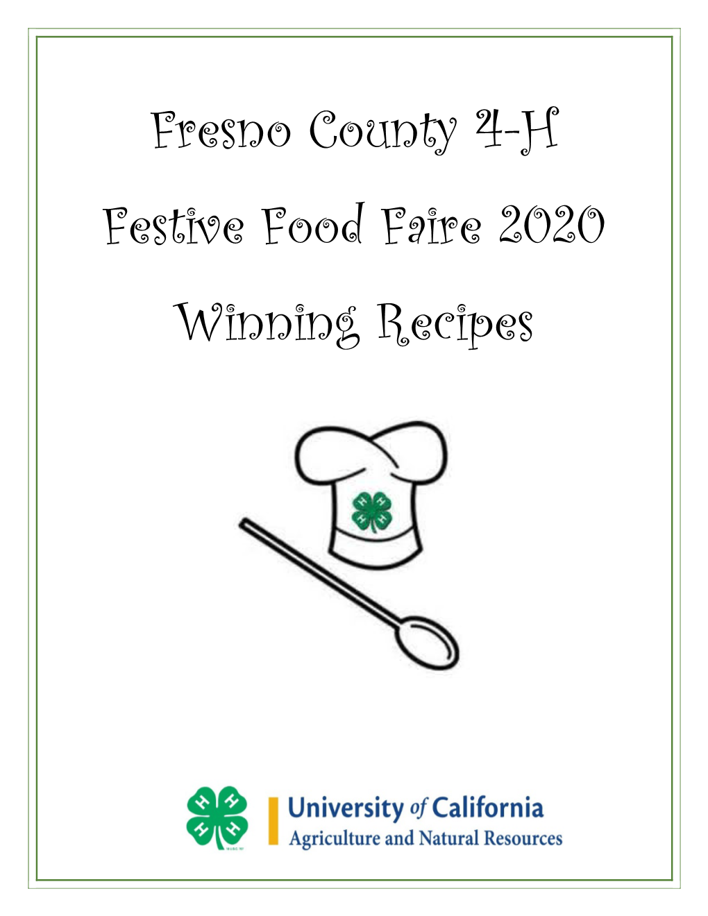 Fresno County 4-H Festive Food Faire 2020 Winning Recipes