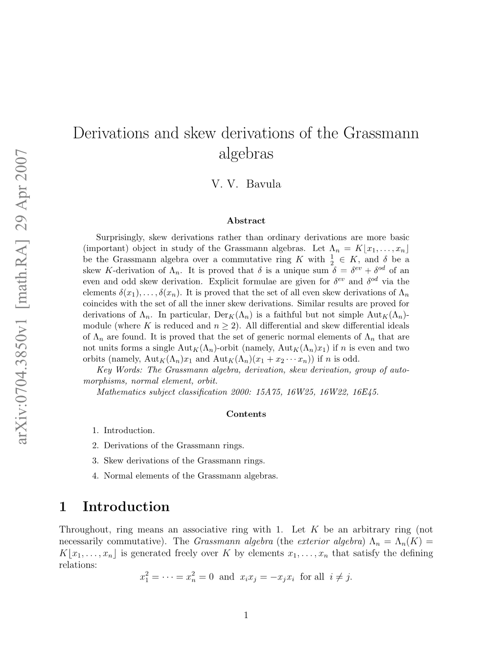 Derivations and Skew Derivations of the Grassmann Algebras