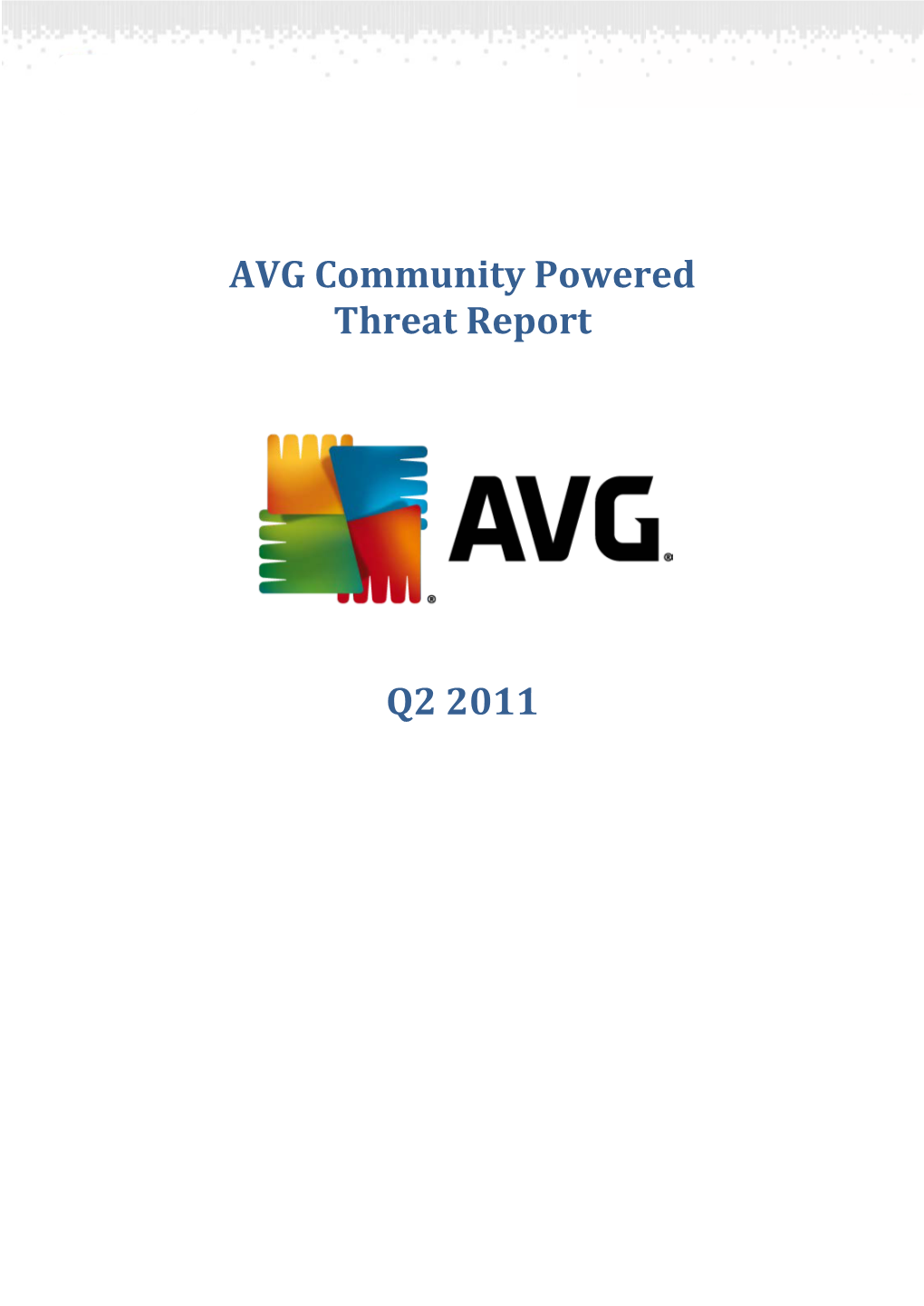 AVG Community Powered Threat Report – Q2 2011