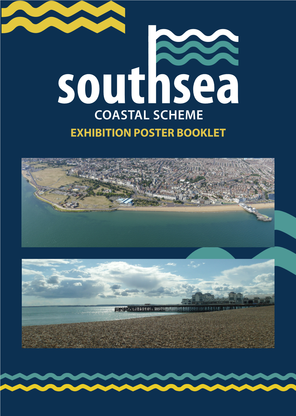 EXHIBITION POSTER BOOKLET INTRODUCTION This Booklet Provides an Overview of the Southsea Coastal Scheme