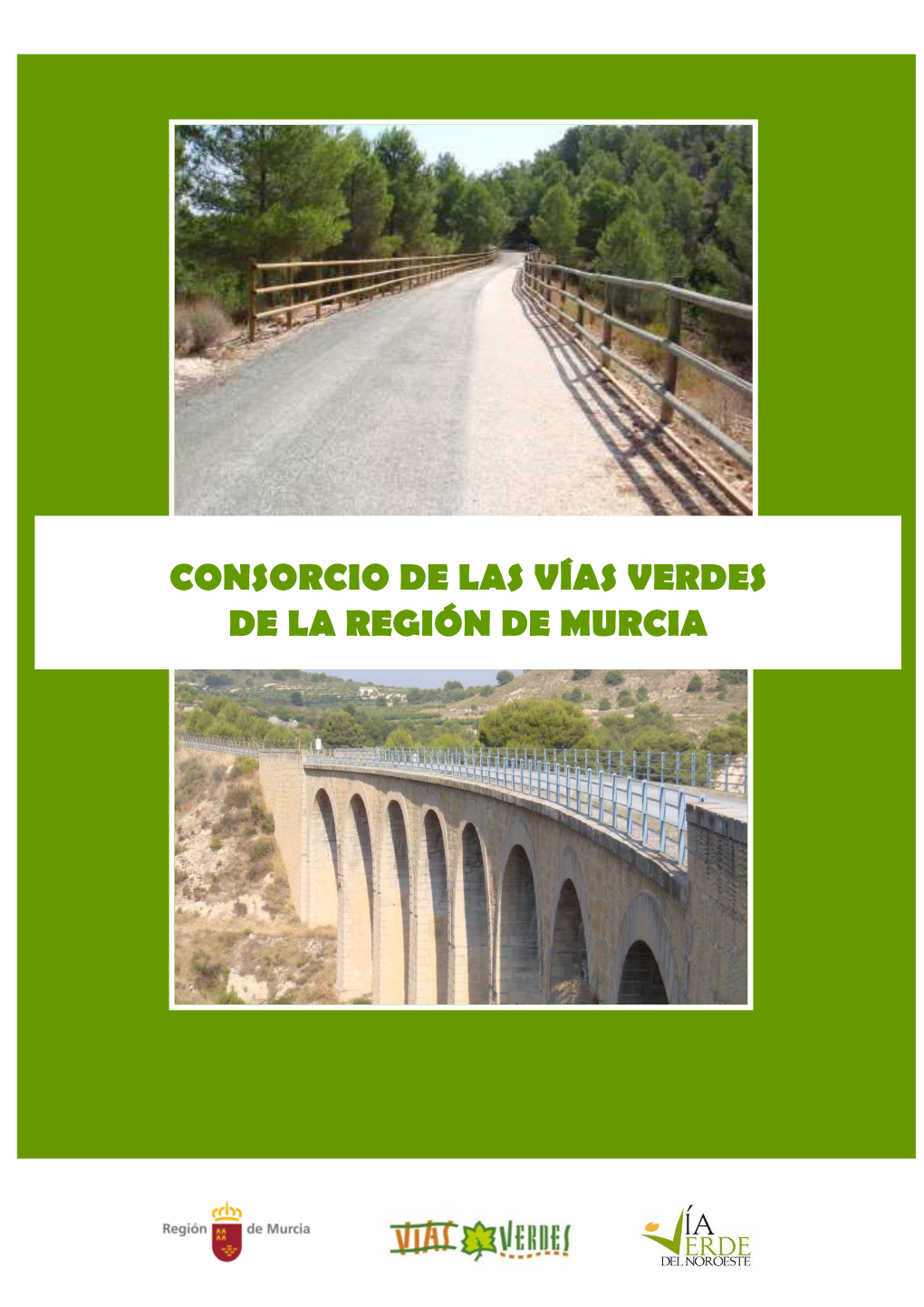 Consorcio De Las Vías Verdes De La Región De Murcia