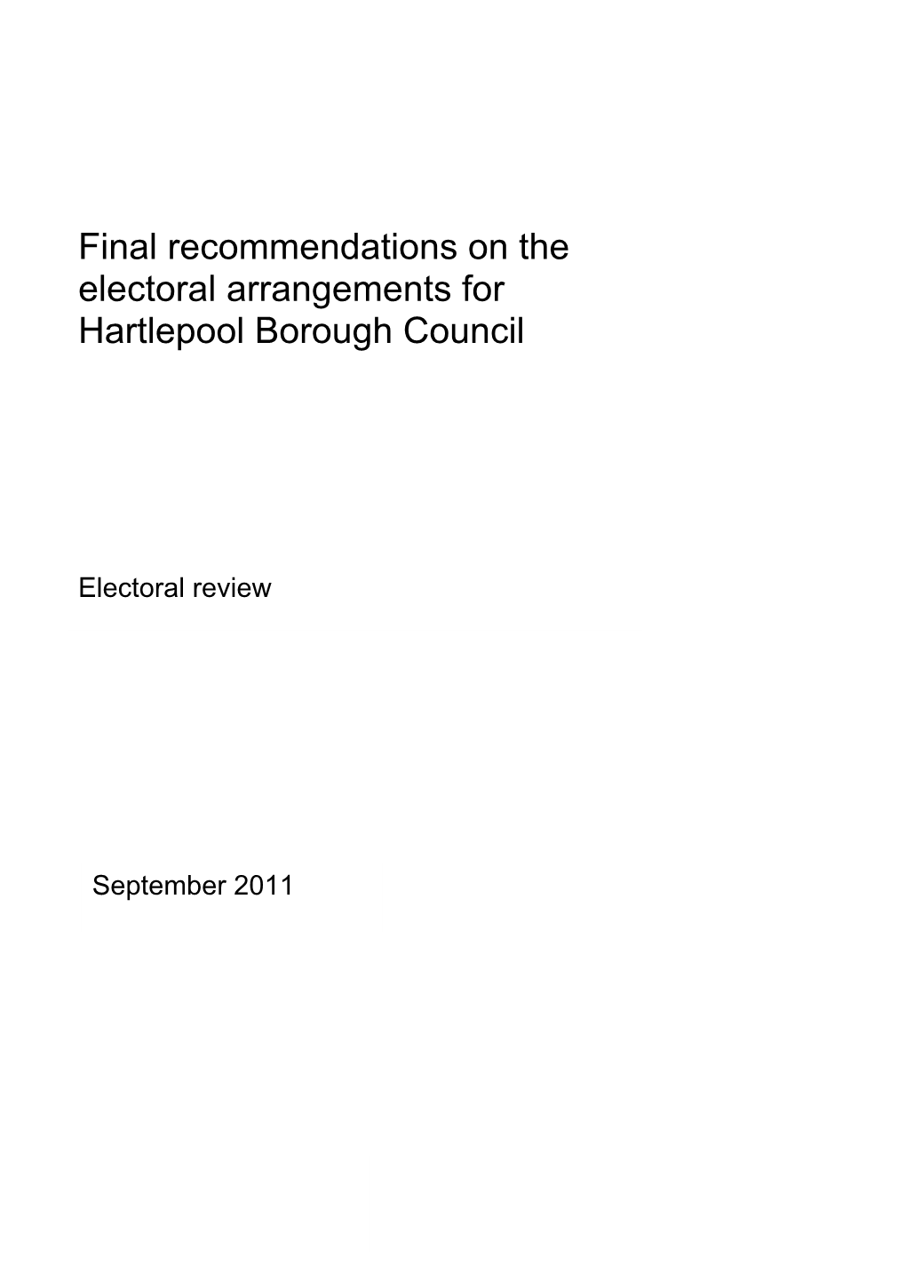 Final Recommendations on the Electoral Arrangements for Hartlepool Borough Council