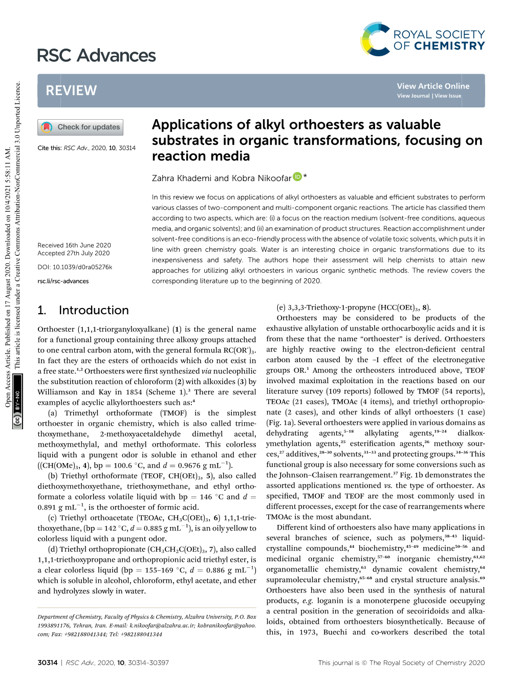 Applications of Alkyl Orthoesters As Valuable Substrates in Organic Transformations, Focusing on Cite This: RSC Adv., 2020, 10,30314 Reaction Media