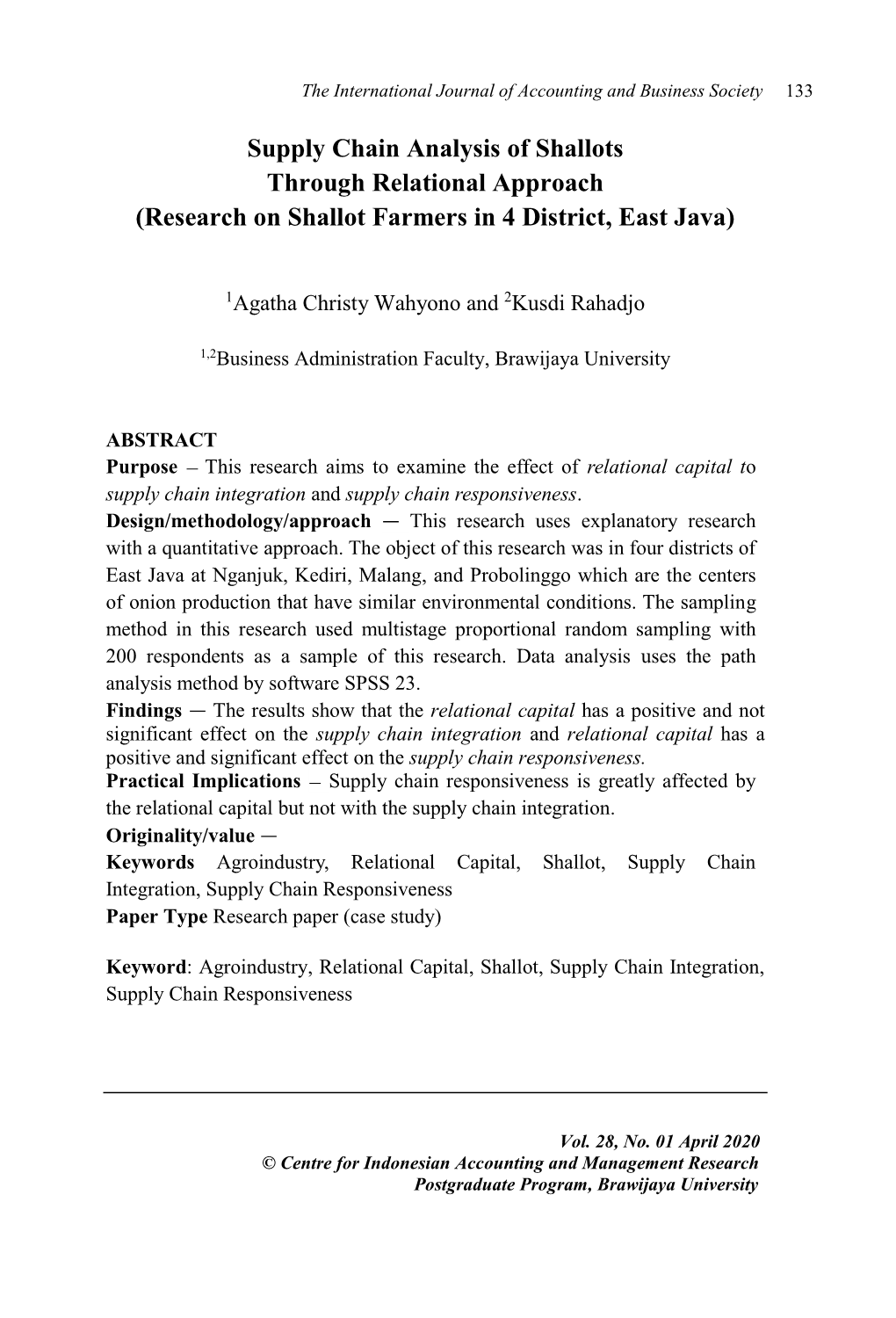 Supply Chain Analysis of Shallots Through Relational Approach (Research on Shallot Farmers in 4 District, East Java)