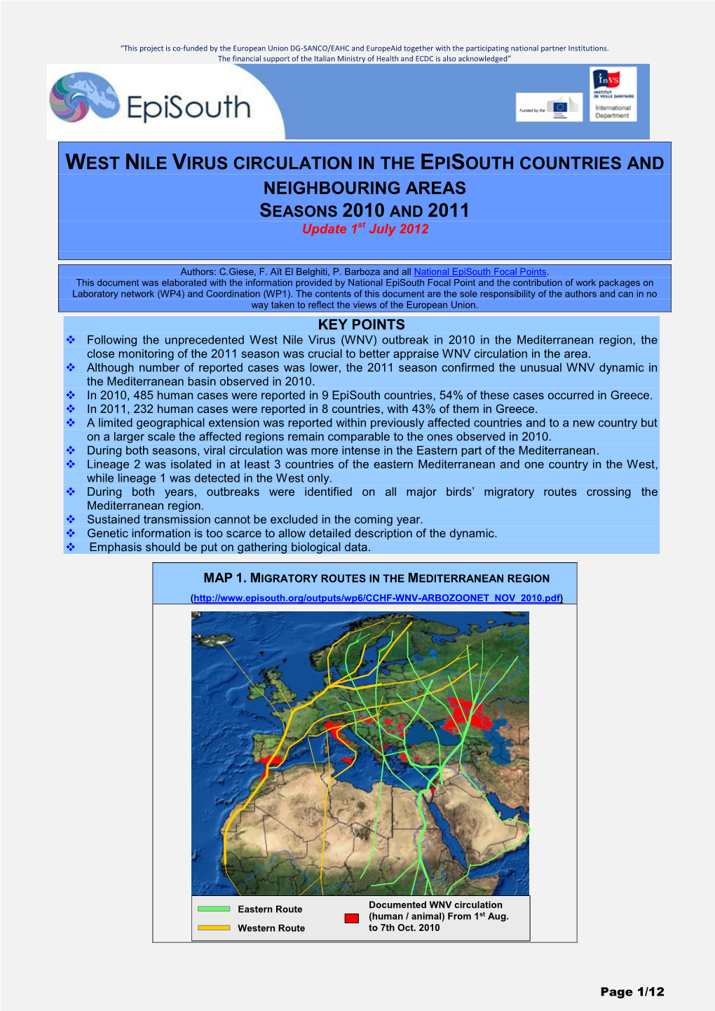 WEST NILE VIRUS CIRCULATION in the EPISOUTH COUNTRIES and NEIGHBOURING AREAS SEASONS 2010 and 2011 Update 1St July 2012