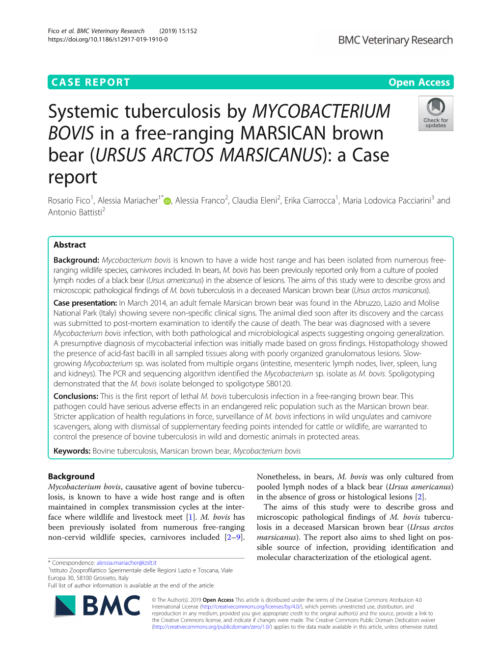 Systemic Tuberculosis by MYCOBACTERIUM BOVIS in a Free-Ranging MARSICAN Brown Bear (URSUS ARCTOS MARSICANUS): a Case Report