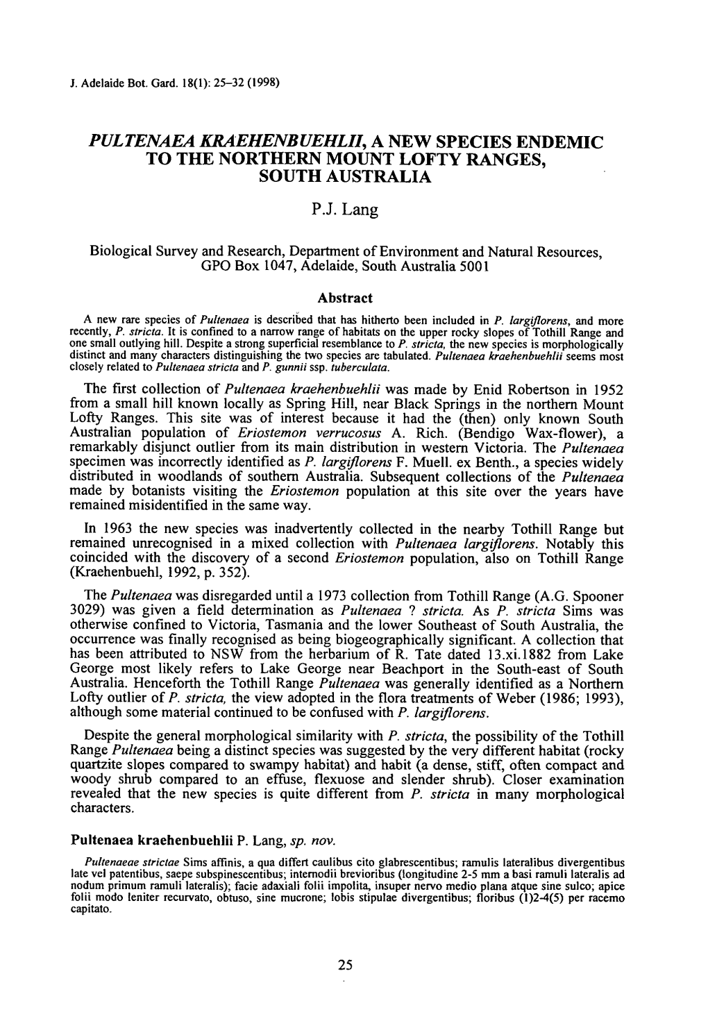 Pultenaea Kraehenbuehlh, a New Species Endemic to the Northern Mount Lofty Ranges, South Australia P.J