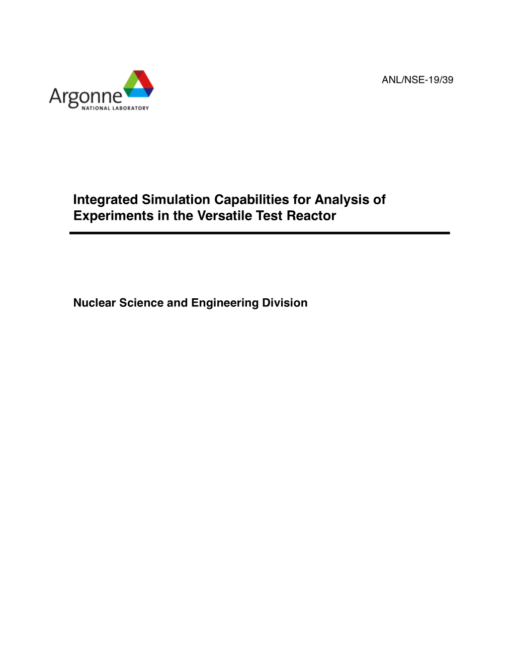 Integrated Simulation Capabilities for Analysis of Experiments in the Versatile Test Reactor