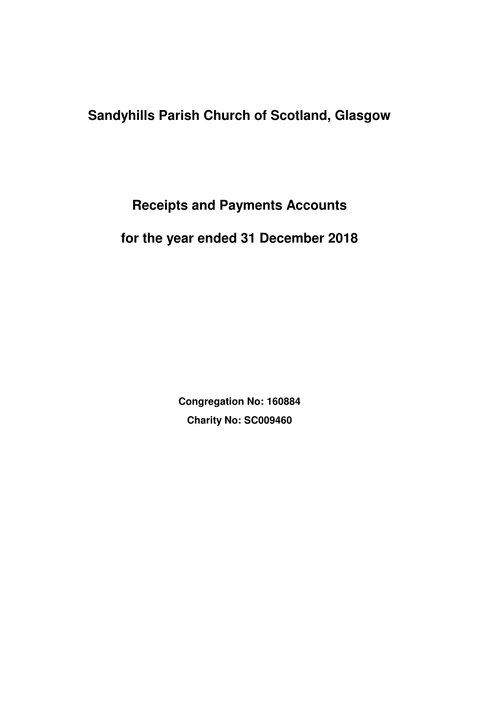 Receipts and Payments Accounts Sandyhills Parish Church of Scotland, Glasgow for the Year Ended 31 December 2018