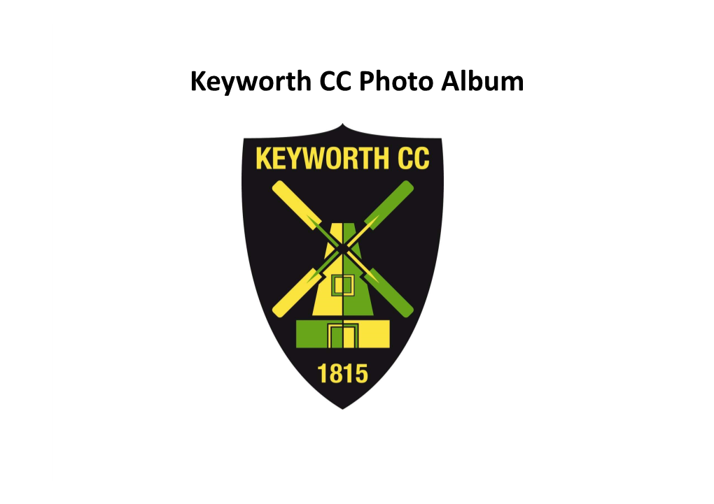 Keyworth CC Photo Album Landmarks of Keyworth CC