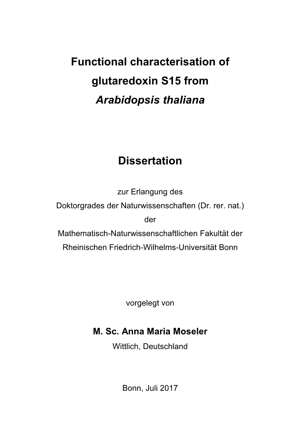 Functional Characterisation of Glutaredoxin S15 from Arabidopsis Thaliana