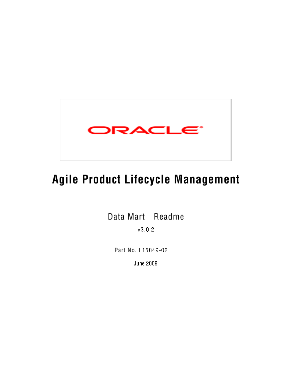 Agile PLM Data Mart Page Iii the Agile PLM Documentation Set Includes Adobe® Acrobat PDF Files