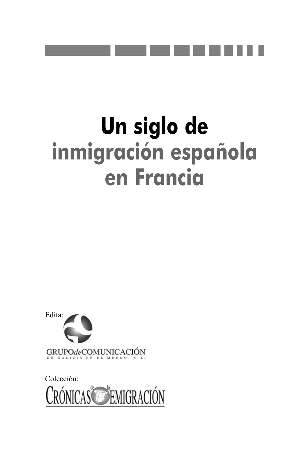 Un Siglo De Inmigración Española En Francia