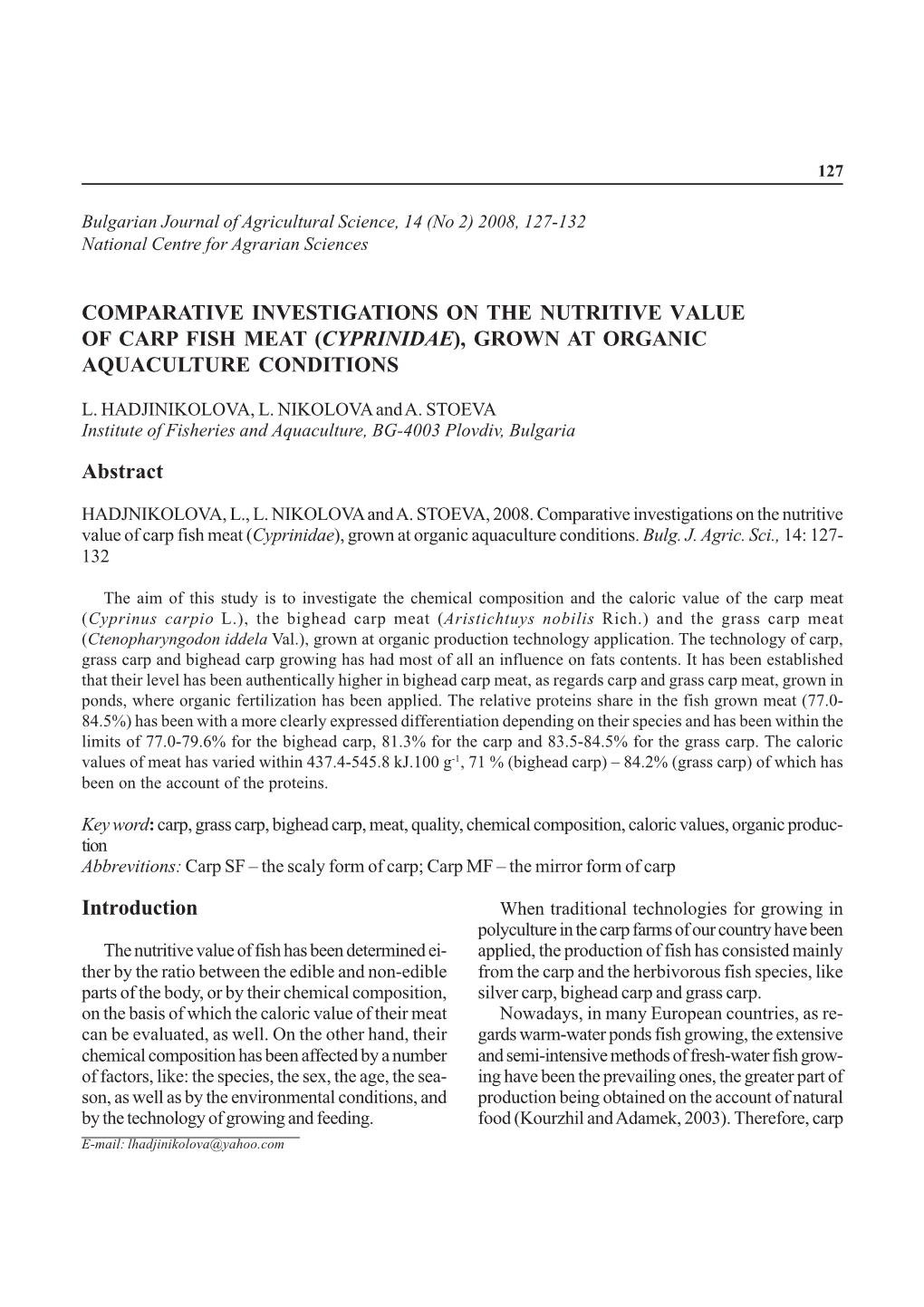 Comparative Investigations on the Nutritive Value of Carp Fish Meat (Cyprinidae), Grown at Organic Aquaculture Conditions