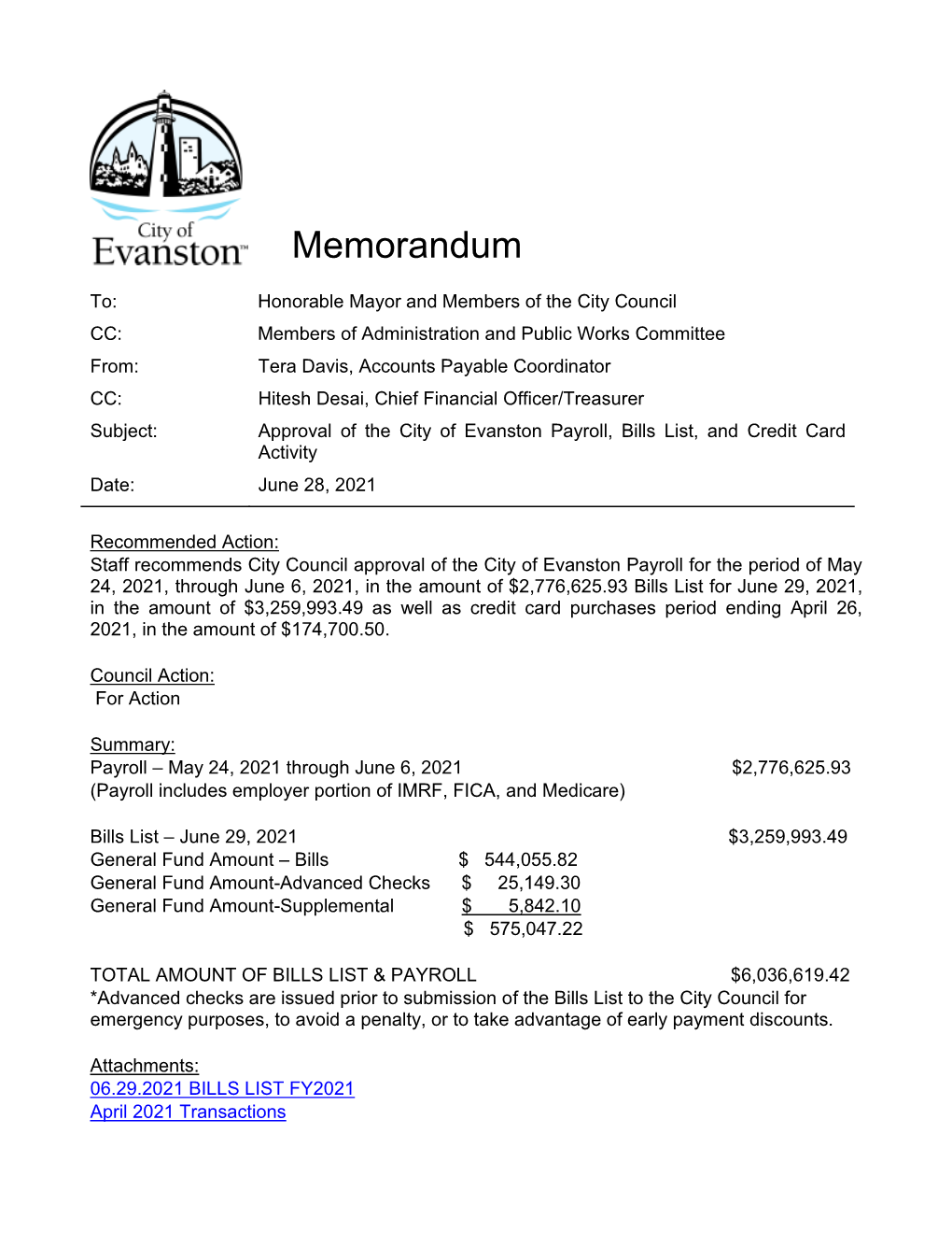 Approval of the City of Evanston Payroll, Bills List, and Credit Card Activity Date: June 28, 2021