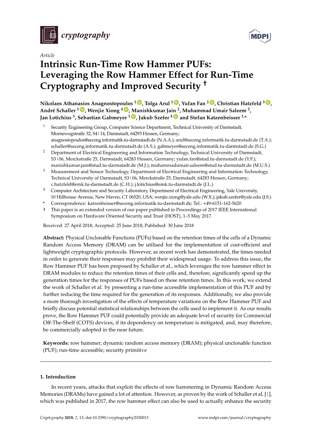 Intrinsic Run-Time Row Hammer Pufs: Leveraging the Row Hammer Effect for Run-Time Cryptography and Improved Security †