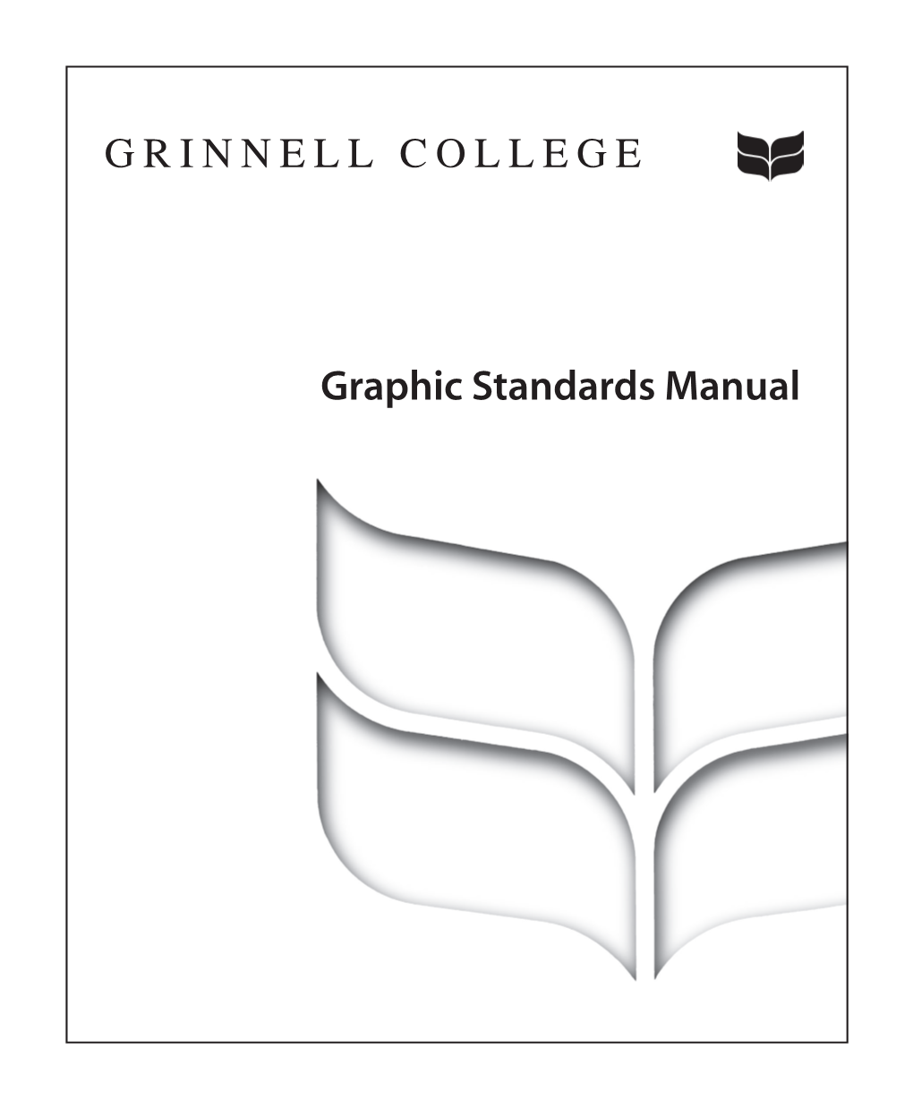 Graphic Standards Manual GRINNELL COLLEGE