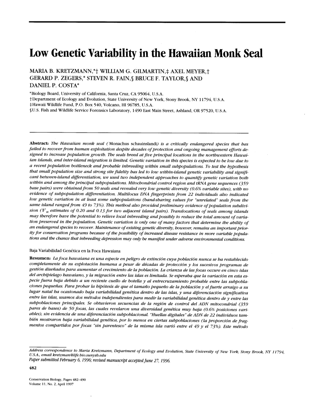 Low Genetic Variability in the Hawaiian Monk Seal