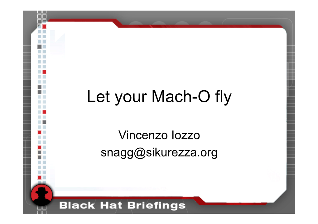 Let Your Mach-O Fly