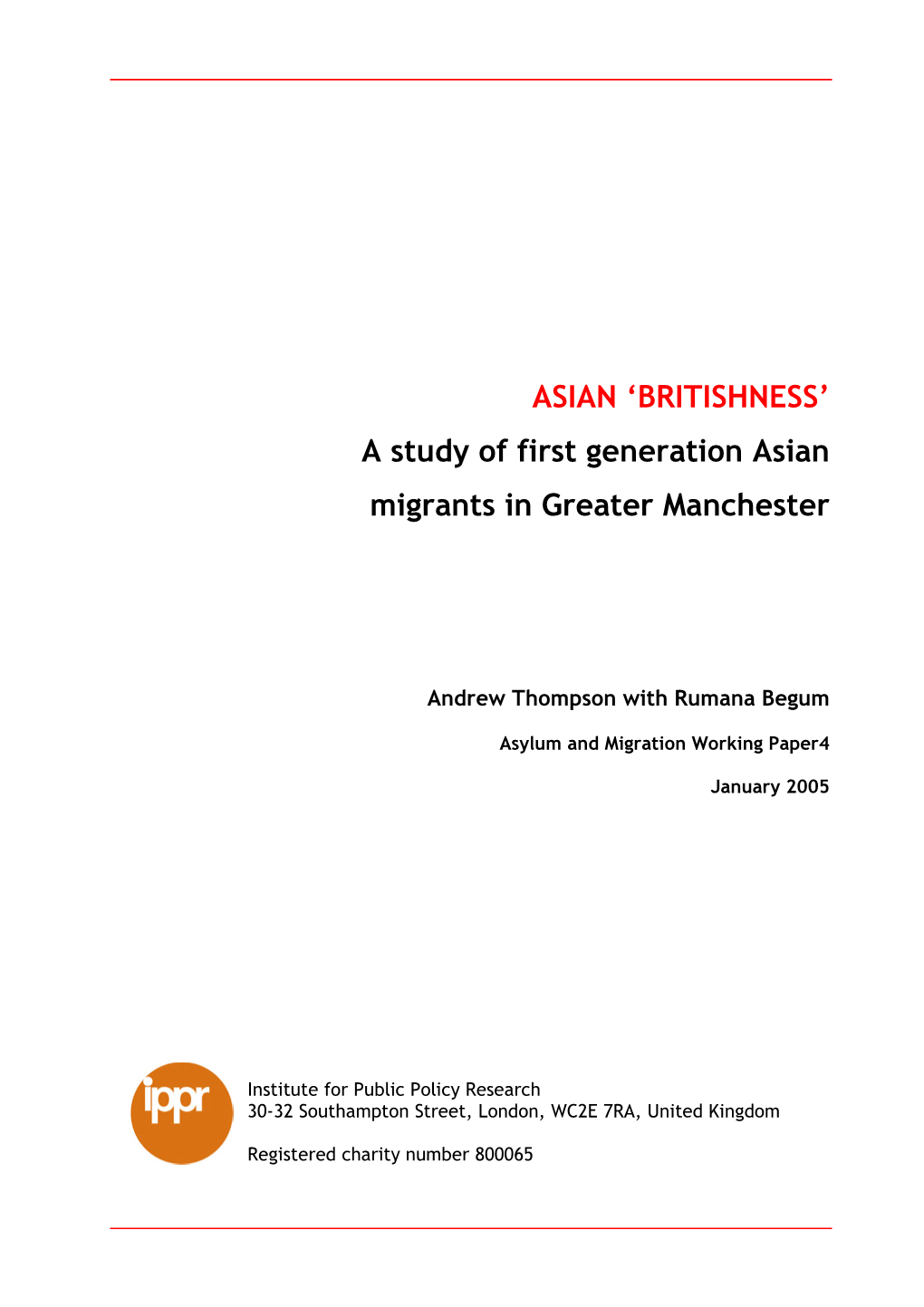 A Study of First Generation Asian Migrants in Greater Manchester