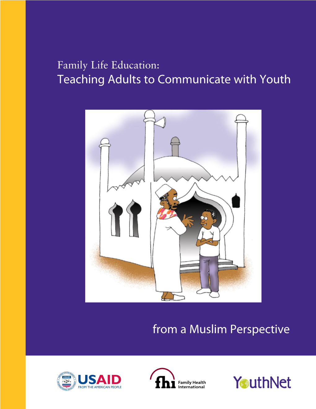 Family Life Education: Teaching Adults to Communicate with Youth