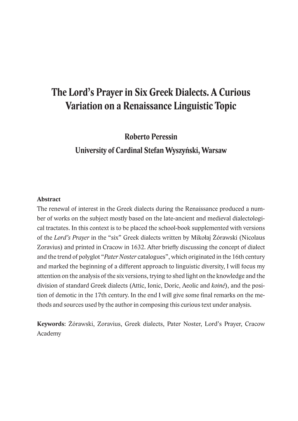 The Lord's Prayer in Six Greek Dialects. a Curious Variation on A