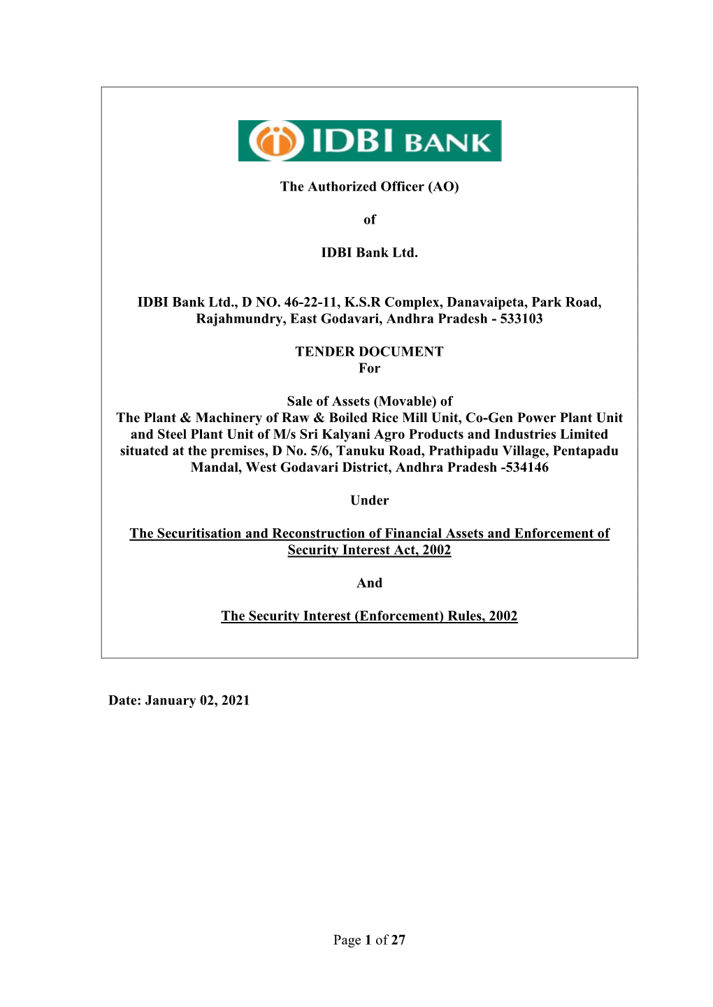 Page 1 of 27 the Authorized Officer (AO) of IDBI Bank Ltd. IDBI Bank Ltd., D NO. 46-22-11, K.S.R Complex, Danavaipeta, Park Road