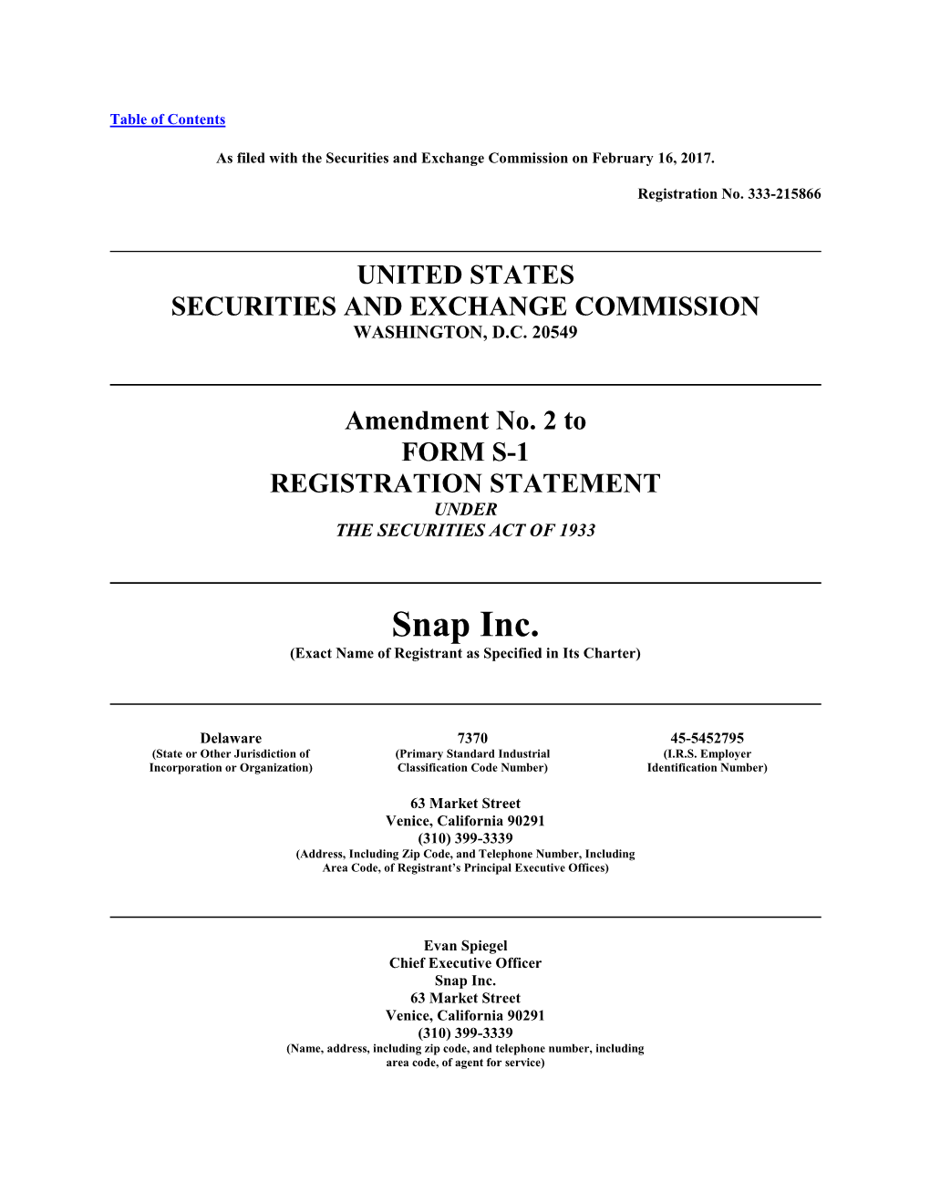 Snap Inc. (Exact Name of Registrant As Specified in Its Charter)