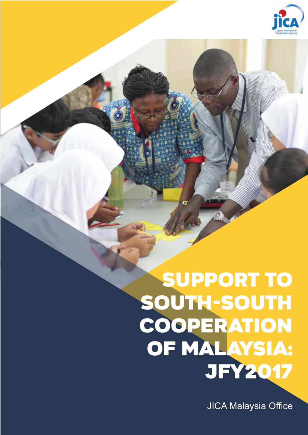 Support to South-South Cooperation of Malaysia: JFY2017