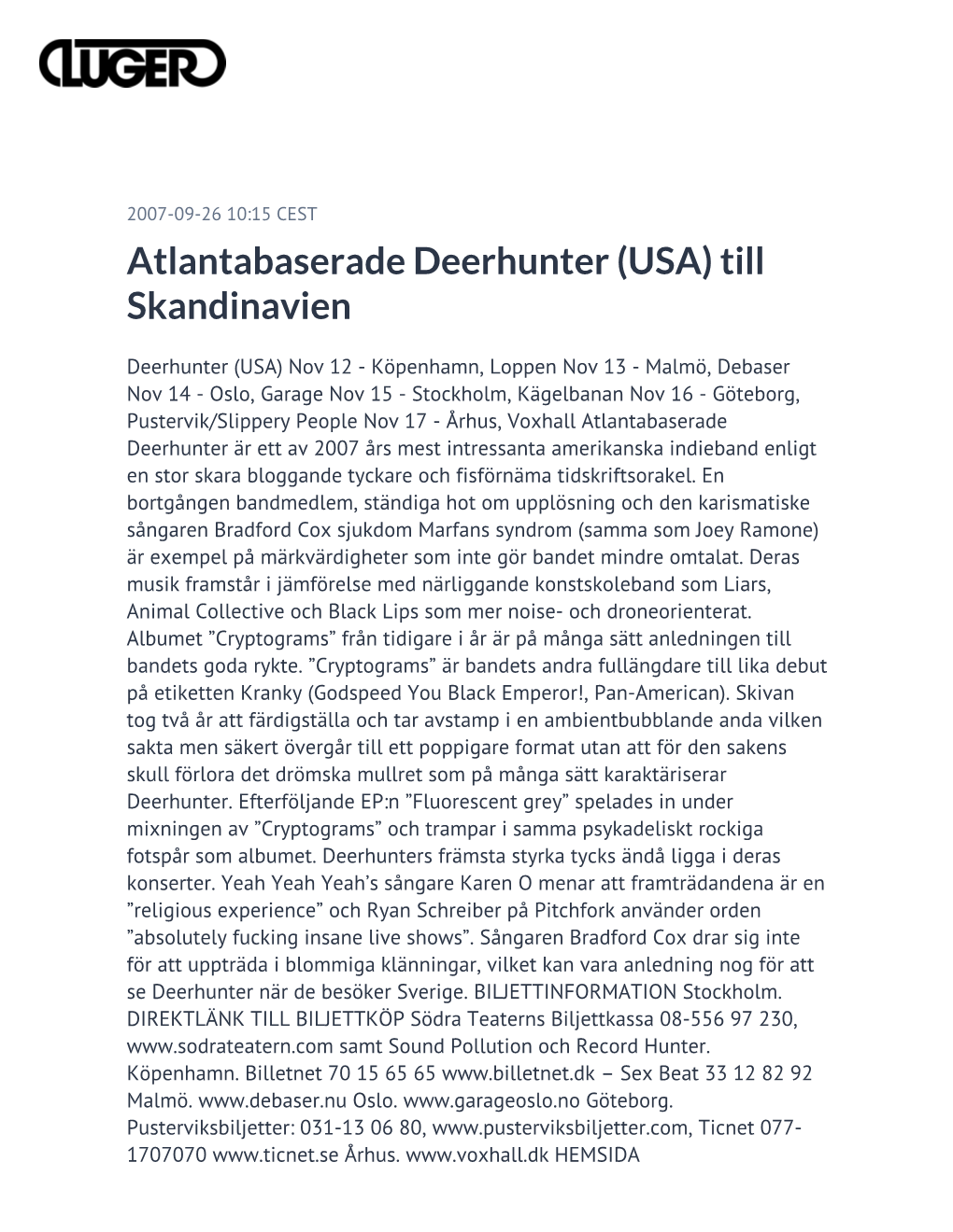 Atlantabaserade Deerhunter (USA) Till Skandinavien