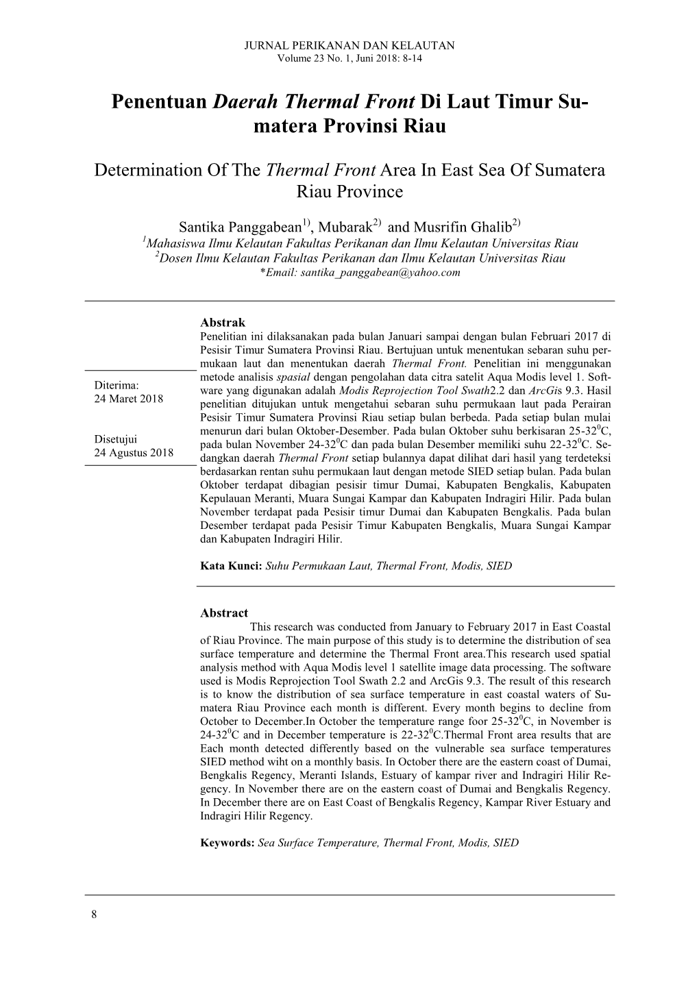 Penentuan Daerah Thermal Front Di Laut Timur Su- Matera Provinsi Riau