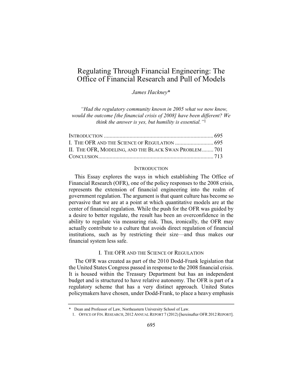 Regulating Through Financial Engineering: the Office of Financial Research and Pull of Models