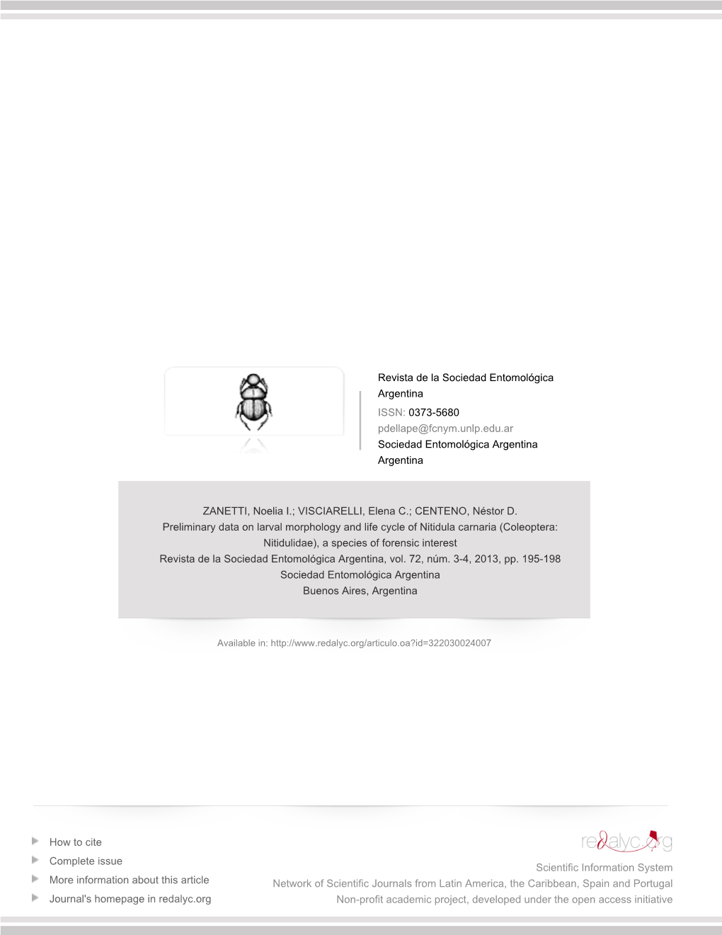 Redalyc.Preliminary Data on Larval Morphology and Life Cycle Of