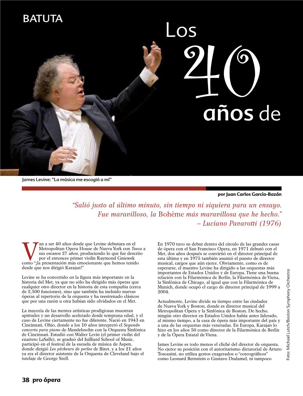 Los 40 Años De James Levine Al Frente Del