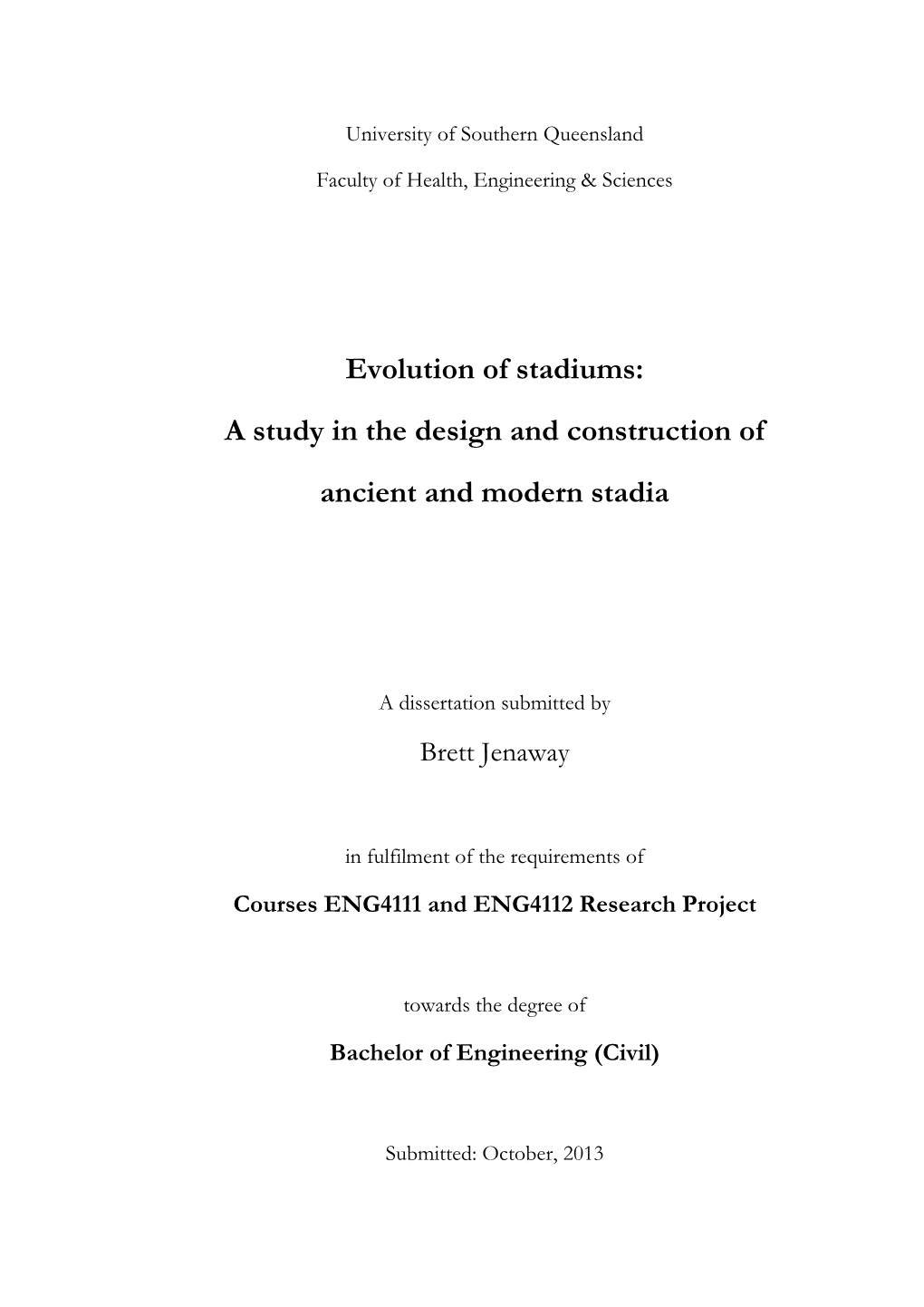 Evolution of Stadiums: a Study in the Design and Construction of Ancient and Modern Stadia