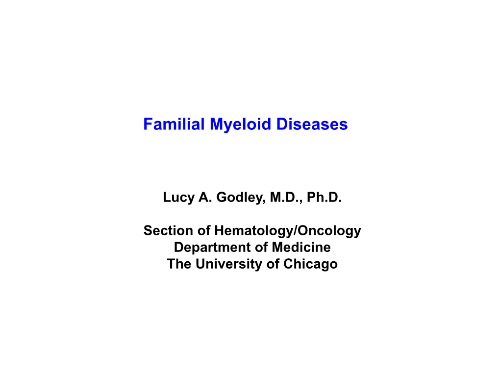 Familial Myeloid Diseases