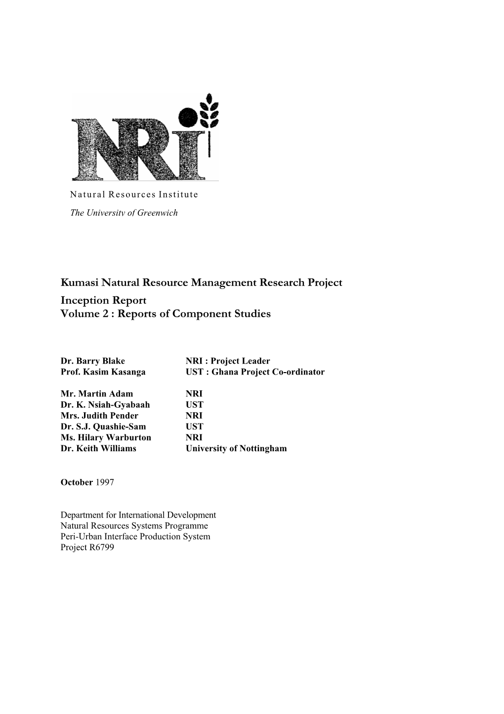 Kumasi Natural Resource Management Research Project Inception Report Volume 2 : Reports of Component Studies