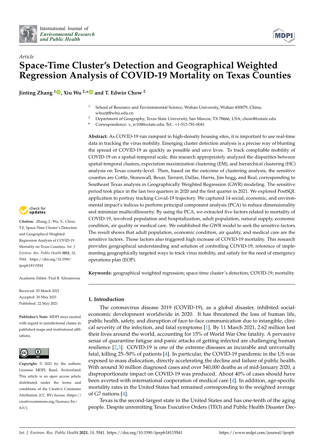 Space-Time Cluster's Detection and Geographical Weighted Regression