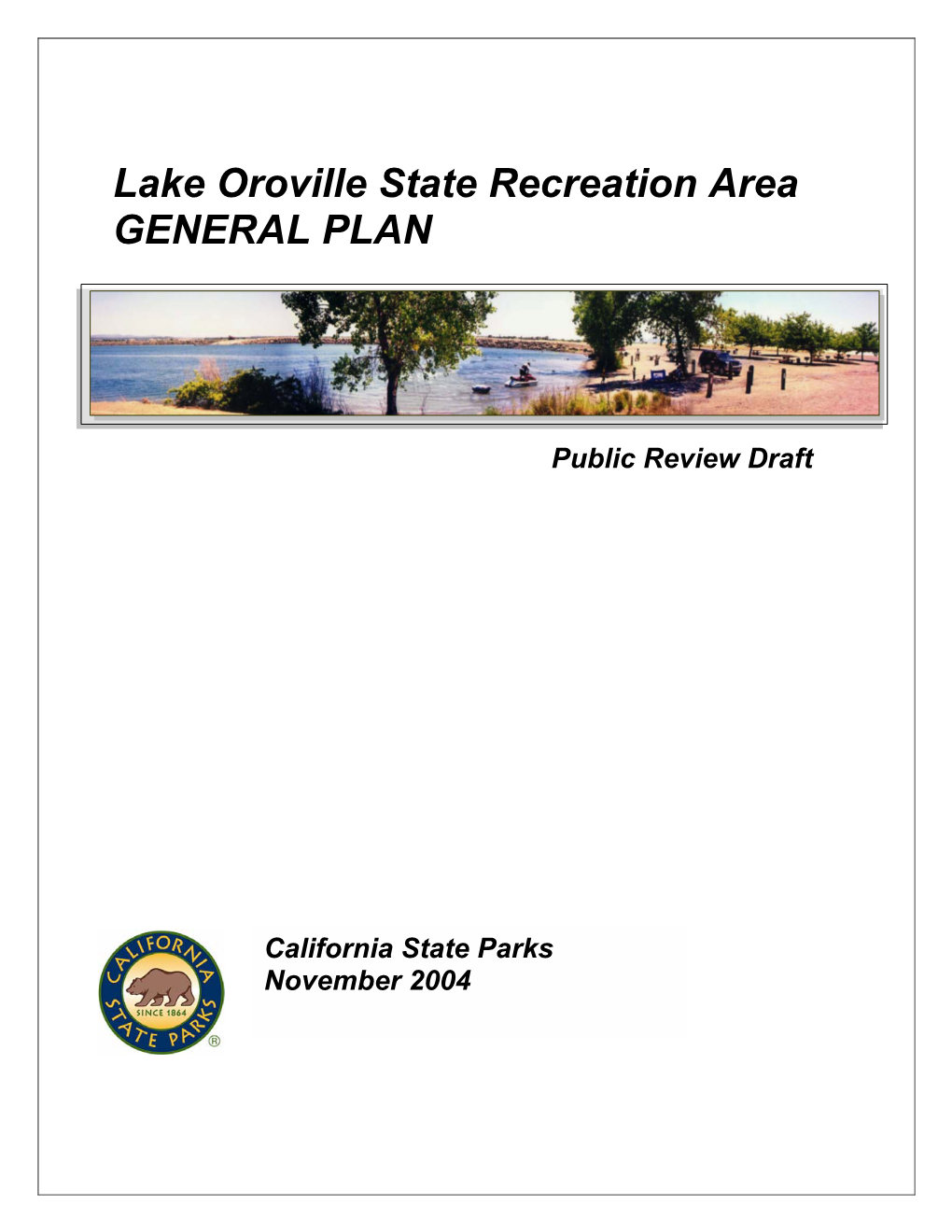 Lake Oroville State Recreation Area GENERAL PLAN