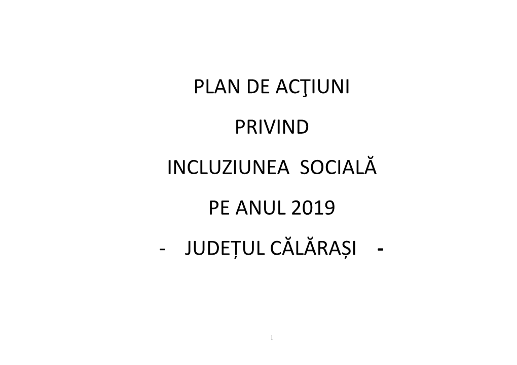 Plan De Acţiuni Privind Incluziunea Socială Pe Anul 2019 - Județul Călărași