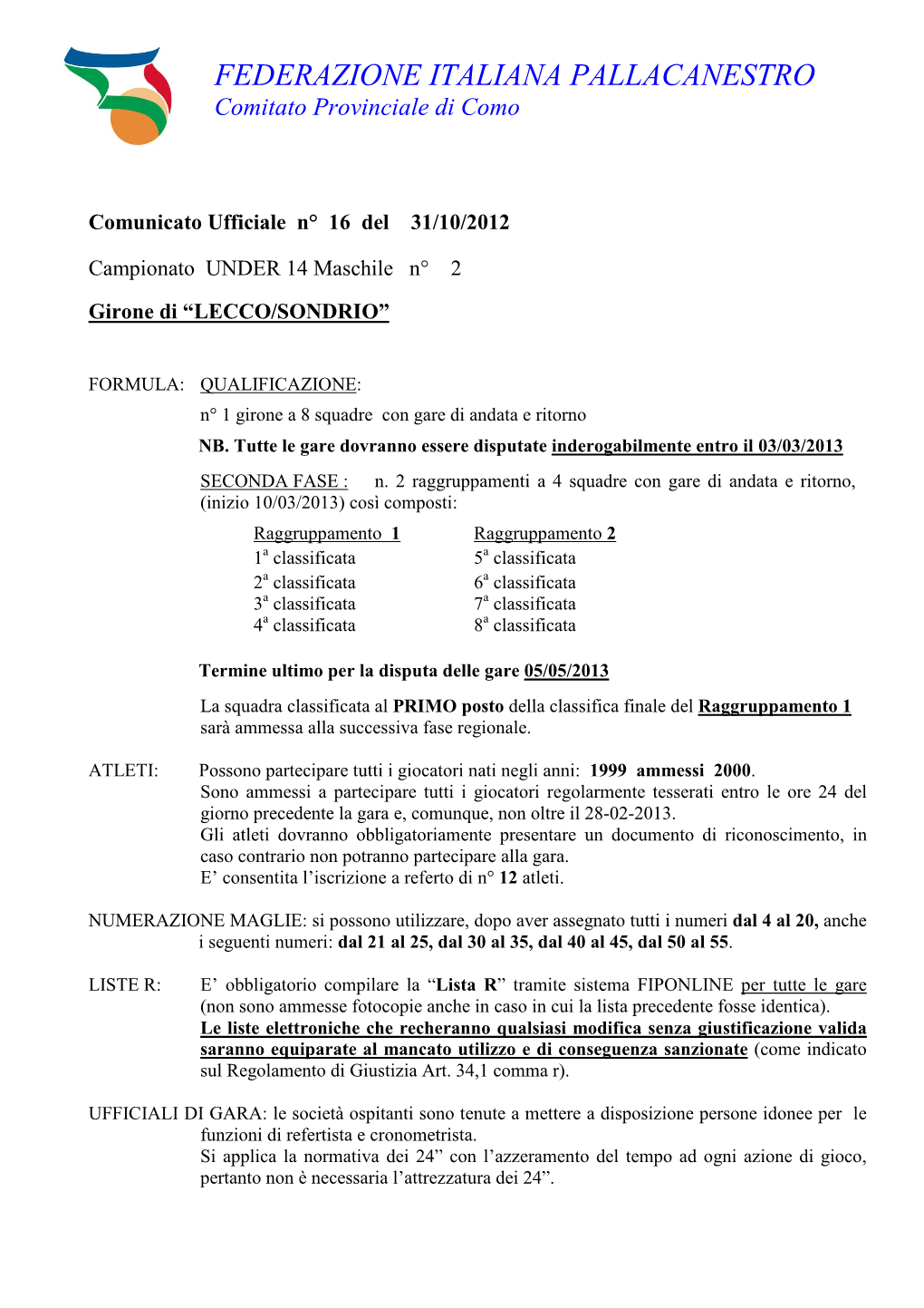 FEDERAZIONE ITALIANA PALLACANESTRO Comitato Provinciale Di Como