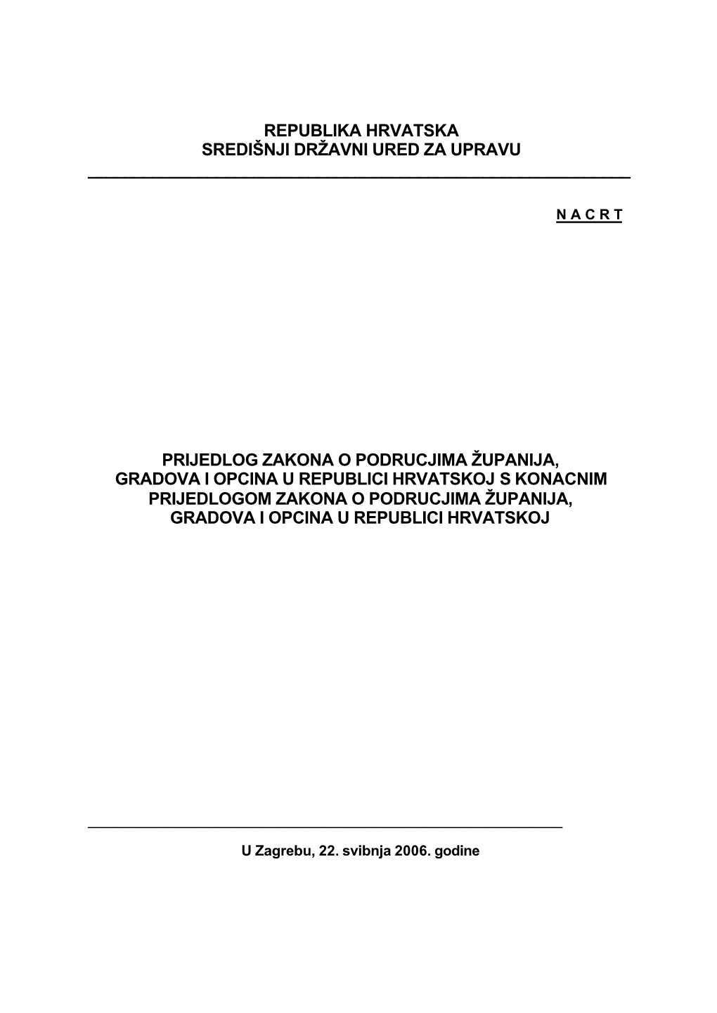 Republika Hrvatska Središnji Državni Ured Za Upravu ______