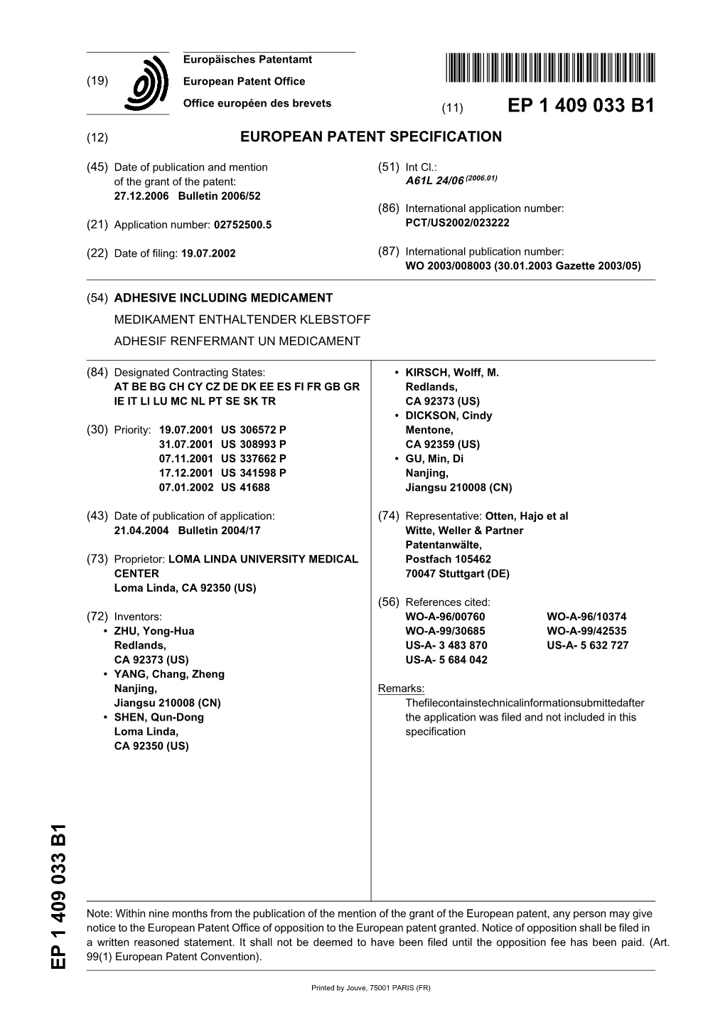 Adhesive Including Medicament Medikament Enthaltender Klebstoff Adhesif Renfermant Un Medicament