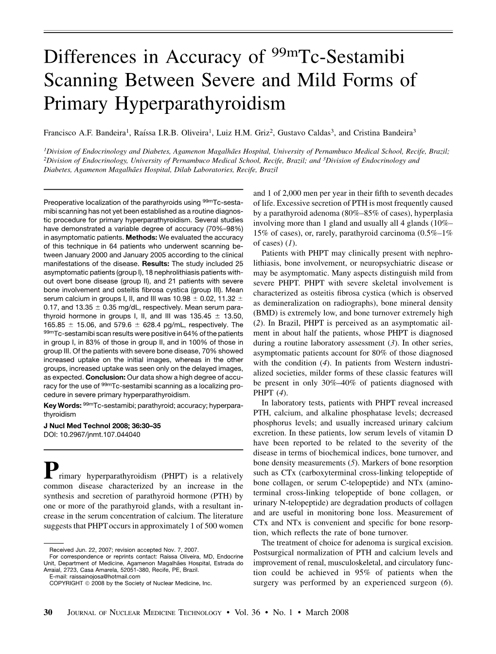 Differences in Accuracy of 99Mtc-Sestamibi Scanning Between Severe and Mild Forms of Primary Hyperparathyroidism