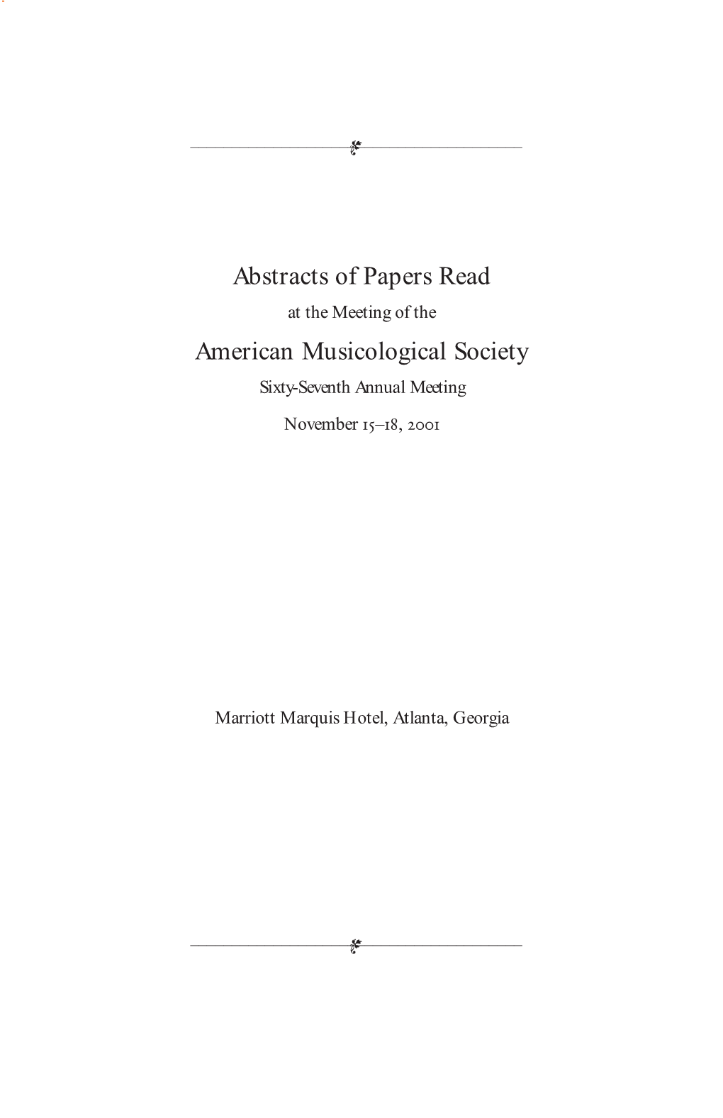 Abstracts of Papers Read American Musicological Society