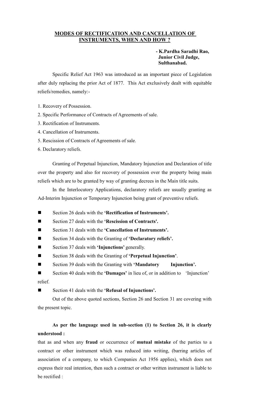 Modes of Rectification and Cancellation of Instruments, When and How ?